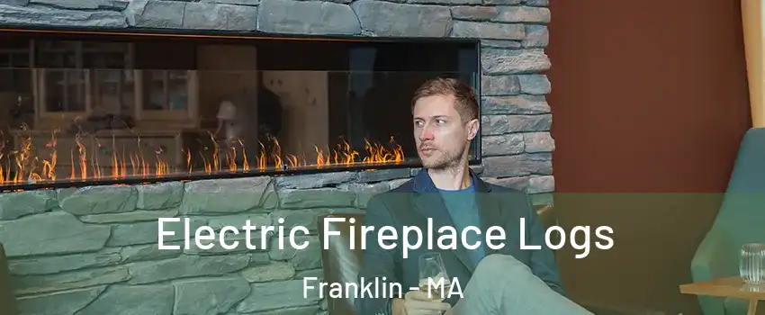  Electric Fireplace Logs Franklin - MA