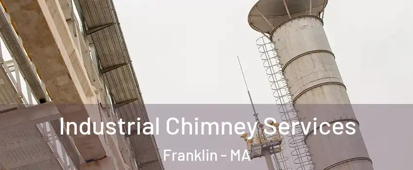  Industrial Chimney Services Franklin - MA